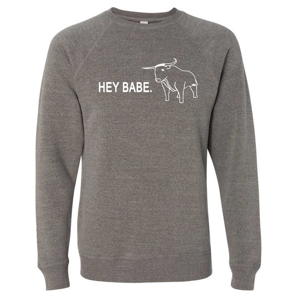 Hey Babe Crewneck Sweatshirt