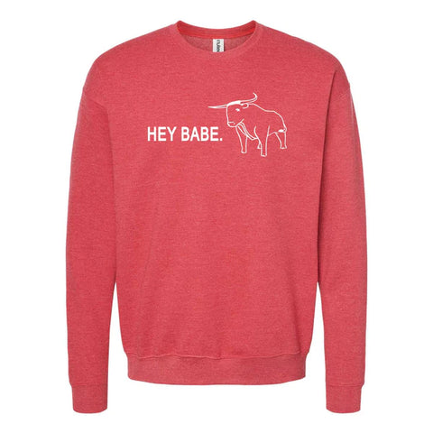 Hey Babe Crewneck Sweatshirt