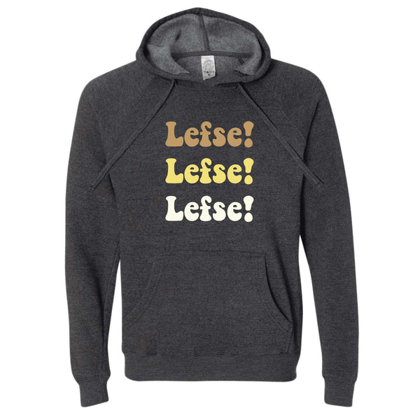 Lefse Lefse Lefse North Dakota Hoodie