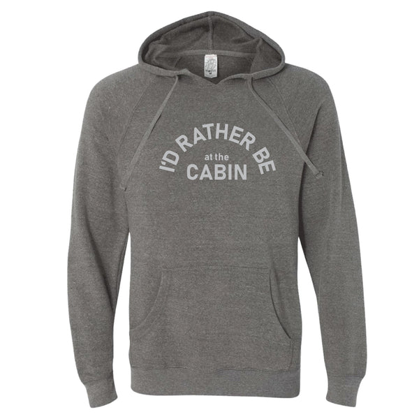 I'd Rather Be at the Cabin North Dakota Hoodie