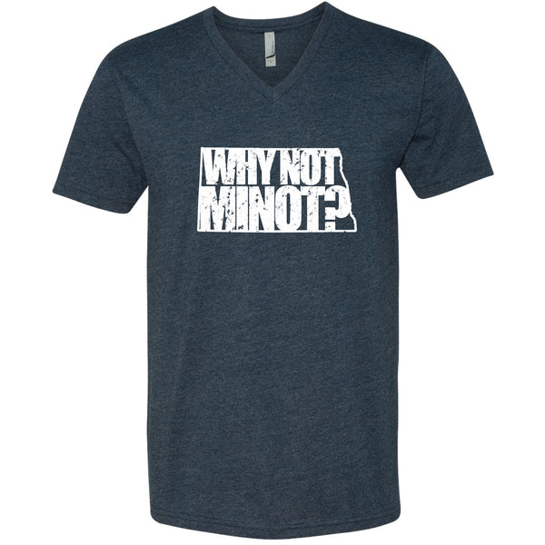 Why Not Minot? North Dakota V-Neck T-Shirt