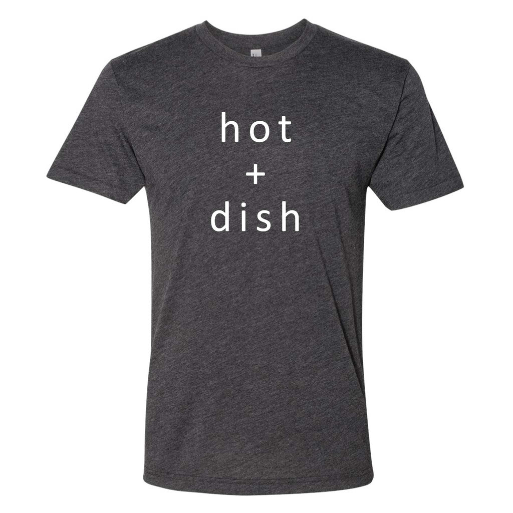 Hot + Dish T-Shirt